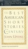 The Best American Short Stories of the Century (The Best American Series)