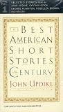 The Best American Short Stories of the Century (The Best American Series (TM).)