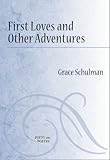 First loves and other adventures