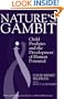 Nature's Gambit: Child Prodigies and the Development of Human Potential (Education and Psychology of the Gifted Series)