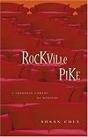 Rockville Pike: A Suburban Comedy of Manners