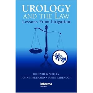 Click here to buy Urology and the Law: Lessons from Litigation by Richard Notley, John M. Reynard, and James Badenoch.