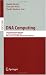 Book DNA Computing: 10th International Workshop on DNA Computing, DNA10, Milan, Italy, June 7-10, 2004, Revised Selected Papers (Lecture Notes in Computer