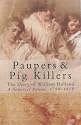 Paupers and Pig Killers: The Diary of William Holland, a Somerset Parson, 1799-1818 (Letters & Diaries)