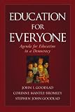 Education for Everyone: Agenda for Education in a Democracy (Jossey-Bass Education)