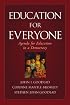 Education for Everyone: Agenda for Education in a Democracy (Jossey-Bass Education)