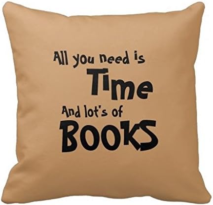 All You Need Is Time And Lots Of Books R9fb005dee5844fdf9004f883d1c157f0 I5fqz 8byvr Pillow Case