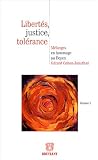 Revue Emile Bruylant  / Libertés, justice, tolérance, volume 1 : Mélanges en hommage au Doyen Gérard Cohen-Jonathan