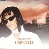 Gabrielle - Should I Stay #2