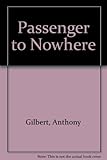 Passenger to nowhere