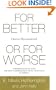 For Better or for Worse: Divorce Reconsidered