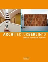 ArchitekturBerlin10 - Baukultur in und aus der Hauptstadt