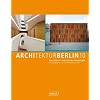 ArchitekturBerlin10 - Baukultur in und aus der Hauptstadt