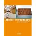 ArchitekturBerlin10 - Baukultur in und aus der Hauptstadt