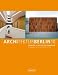 ArchitekturBerlin10 - Baukultur in und aus der Hauptstadt