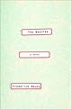 The Wasties : A Novel