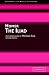 Homer: The Iliad (Landmarks of World Literature (New))