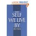 The Self We Live By: Narrative Identity in a Postmodern World