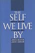 The Self We Live By: Narrative Identity in a Postmodern World