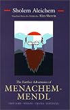 The Further Adventures of Menachem-Mendl: (New York--Warsaw--Vienna--Yehupetz) (Library of Modern Jewish Literature)