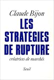 Revue Seuil  / Les stratégies de rupture, créatrices de marchés