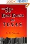 The 50+ Best Books on Texas