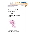 Respiratory Function of the Upper Airway (Lung Biology in Health and Disease) by O. P. Matthew