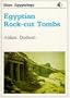 Egyptian Rock-cut Tombs (Shire Egyptology)