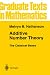 Additive Number Theory the Classical Bases (Graduate Texts in Mathematics)