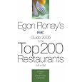 Egon Ronay's RAC Guide 2005: To the Top 200 Restaurants in the UK by Egon Ronay
