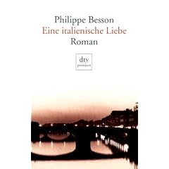Eine italienische Liebe: Roman