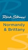 Rick Steves' Snapshot Normandy & Brittany