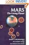 Mars: The Living Planet