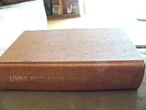 Living history of Israel;: A paraphrase of Joshua, Judges, I and II Samuel, I and II Kings, I and II Chronicles, Ezra, and Nehemiah