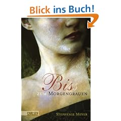 Bis(s) zum Morgengrauen: Band 1