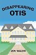 Disappearing Otis