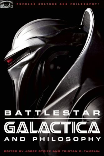 Battlestar Galactica and Philosophy: Mission Accomplished or Mission Frakked Up? (Popular Culture and Philosophy)