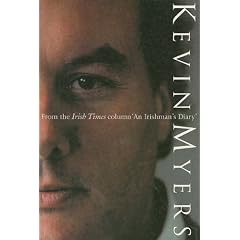 Kevin Myers from his Irish Times column 'An Irishman's Diary'