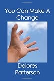 You Can Make A Change