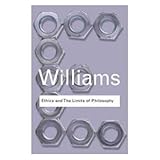 Ethics and the limits of philosophy