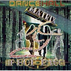 DANCEHALL MATRIX - Hip-Hop - Ragga - Various Artists by General Degree, Sean Paul, Mr. Lex, Carleton, Red Rat, Elephant Man, Mega Banton, Chuck Fender, Mad Cobra, Mercilles, Buccaneer Beenie Man