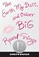 The Earth, My Butt, & Other Big Round Things