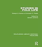 Studies in folk life : essays in honour of Iorwerth C. Peate