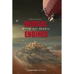Mortal Engines: Krieg der St�dte