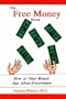 The Free Money Book: How to Find Money Just About Everywhere