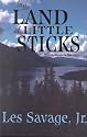 In the Land of Little Sticks: North-Western Stories (Five Star Western Series)