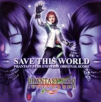 Save This World-Phantasy Star Universe