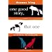One Good Story That One