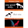 One Good Story That One by Thomas King