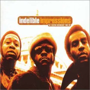 CD-Charts  Search : Indelible Impressions: The Curtom Anthology 1968-1976